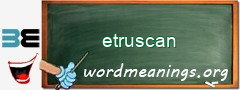 WordMeaning blackboard for etruscan